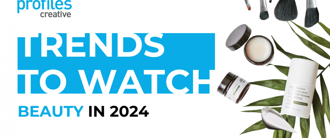 Trends To Watch: Beauty in 2024